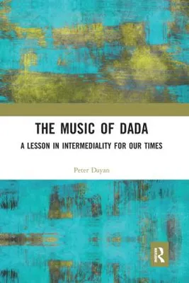Immagine prodotto di La musica del Dadaismo