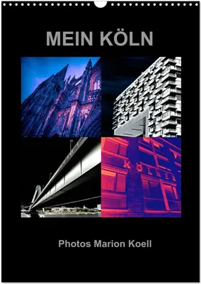 Produktbild von MEIN KÖLN Photos Marion Koell (Wandkalender 2026 DIN A3 hoch), CALVENDO Monatskalender