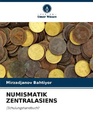 Produktbild von Numismatik Zentralasiens
