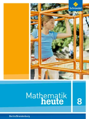 Produktbild von Mathematik heute 8. Schulbuch. Sekundarstufe 1. Berlin und Brandenburg