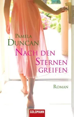 Produktbild von Nach den Sternen greifen: Roman