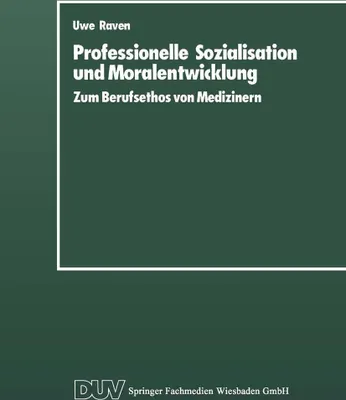 Produktbild von Professionelle Sozialisation und Moralentwicklung