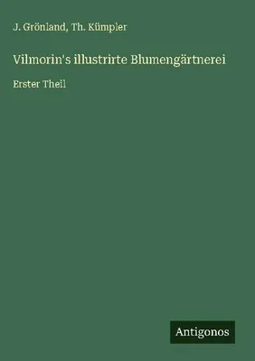 Produktbild von Vilmorin's illustrirte Blumengärtnerei