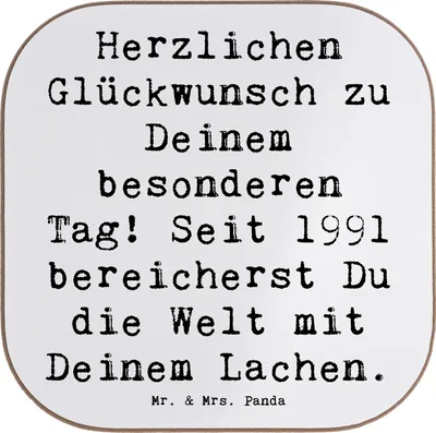 Produktbild von Mr. & Mrs. Panda Holzuntersetzer Spruch 1991 Geburtstag - Weiß - Geschenk, Happy Birthday, bereicherst Du die Welt mit Deinem Lachen, Deine Geburt, Alter, Jubiläum