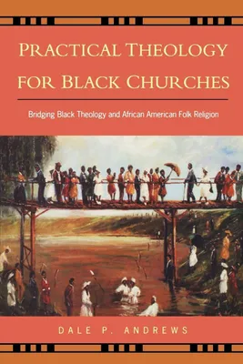 Produktbild von Practical Theology for Black Churches