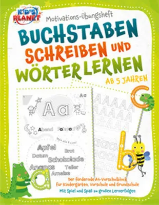 Obrázok produktu pre Motivations-Übungsheft - Buchstaben schreiben und Wörter lernen ab 5 Jahren: Der fördernde A4-Vorschulblock für Kindergarten, Vorschule und Grundschule - Mit Spiel und Spaß zu großen Lernerfolgen