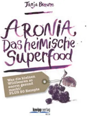 Produktbild von Aronia - Das heimische Superfood