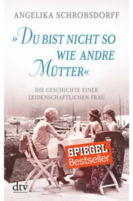 Obrázek produktu pro "Du bist nicht so wie andre Mütter"