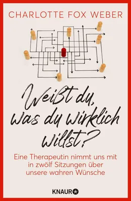 Produktbild von Weißt du, was du wirklich willst?