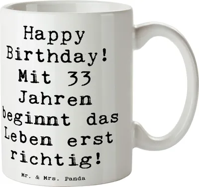 Produktbild von Mr. & Mrs. Panda Keramiktasse Spruch 33. Geburtstag - Weiß - Geschenk, Teetasse, handgefertigte Geschenke, Glückwunsch, Geburtstagskarte, Becher, Pott, Kaffeetasse, Tasse