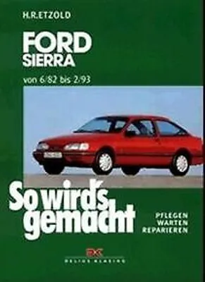 Produktbild von So wird's gemacht Ford Sierra von 6/82 bis 2/93