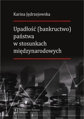 Produktbild von Upadłość (bankructwo) państwa w stosunkach międzynarodowych