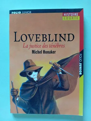 Image de Honaker Michel - Loveblind : La justice des ténèbres