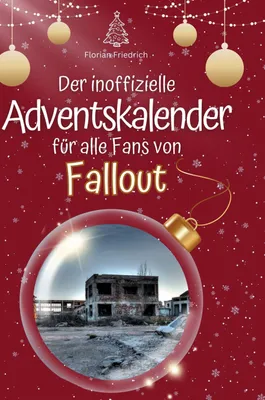 Produktbild von Der inoffizielle Adventskalender für alle Fans von Fallout