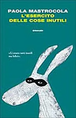 Zdjęcie produktu dla ISBN L’esercito delle cose inutili, Włoski, 216 stron(y)