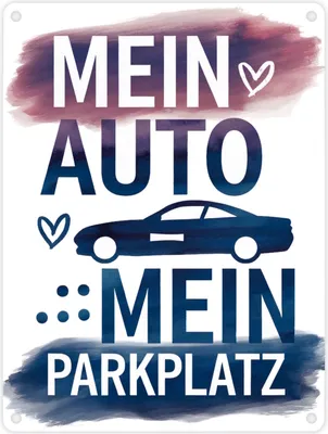 Produktbild von Mein Auto, Mein Parkplatz Metallschild in 15x20 cm