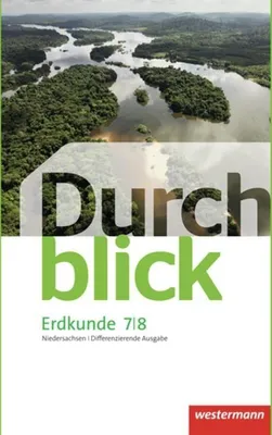 Produktbild von Durchblick Erdkunde 7 / 8. Schulbuch. Differenzierende Ausgabe. Oberschulen in Niedersachsen