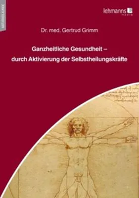 Obrázek produktu pro Ganzheitliche Gesundheit - durch Aktivierung der Selbstheilungskräfte