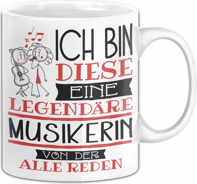 Produktbild von Musikerin Tasse Geschenk Ich Bin Diese Eine Legendäre Musikerin Von Der Alle Reden Geschenkidee Geburtstag Weihnachten (Weiß)