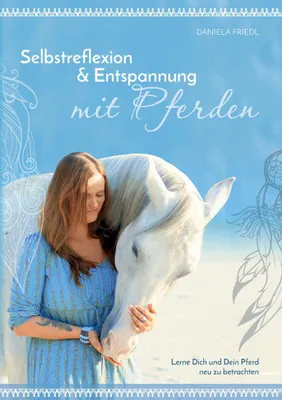 Produktbild von Selbstreflexion & Entspannung mit Pferden