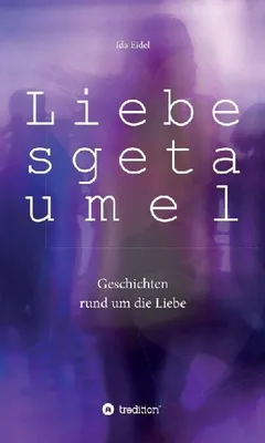 Produktbild von Liebesgetaumel