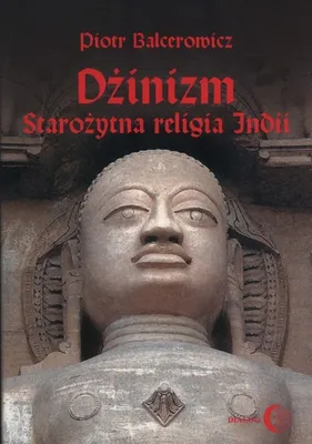 Produktbild von Balcerowicz, P: Dzinizm starozytna religia Indii
