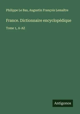 Produktbild von France. Dictionnaire encyclopédique