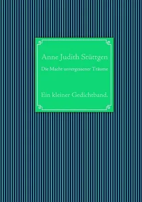 Produktbild von Die Macht unvergessener Träume