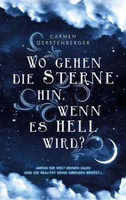 Produktbild von Wo gehen die Sterne hin, wenn es hell wird?