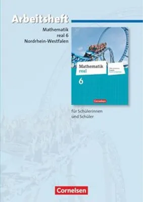 Produktbild von Mathematik real 6. Schuljahr. Arbeitsheft mit eingelegten Lösungen. Differenzierende Ausgabe Nordrhein-Westfalen