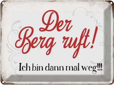 Produktbild von vianmo Blechschild 30x40 cm Berg ruft ich bin dann mal weg Spruch Zitat