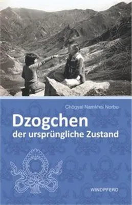 Obrázok produktu pre Dzogchen - der ursprüngliche Zustand