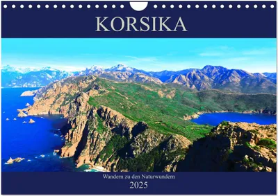 Produktbild von Korsika - Wandern zu den Naturwundern (Wandkalender 2025 DIN A4 quer), CALVENDO Monatskalender