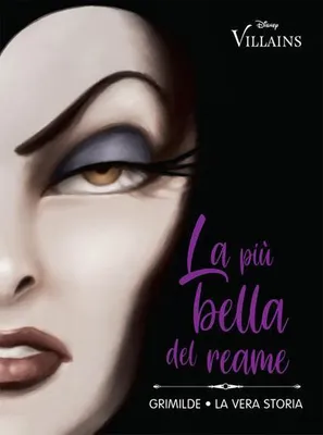 Immagine prodotto di La più bella del reame. Grimilde. La vera storia