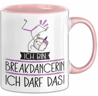 Produktbild von Geschenk für Breakdancerin Tasse Lustige Geschenkidee Geburtstag Ich Bin Breakdancerin Ich Darf Das (Rosa)