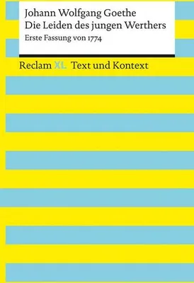 Image de Die Leiden des jungen Werthers. Erste Fassung von 1774. Textausgabe mit Kommentar und Materialien