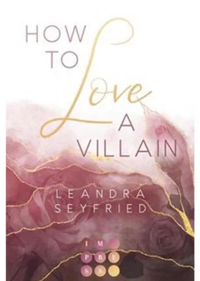 Zdjęcie produktu dla How to Love A Villain (Chicago Love 1)