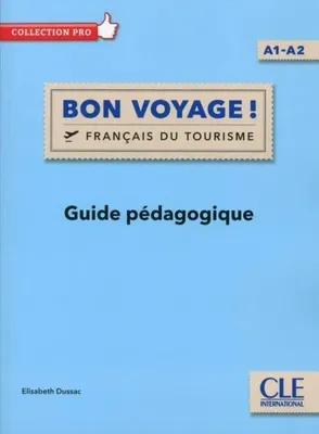 Image de Bon voyage  Français du tourisme : guide méthodologique - Elisabeth Dussac