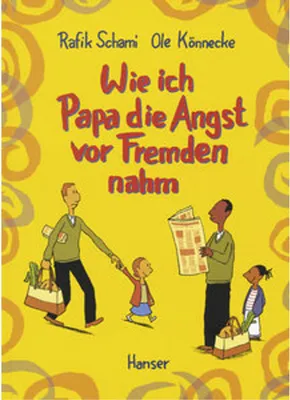 Obrázek produktu pro Wie ich Papa die Angst vor Fremden nahm