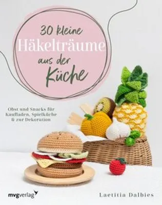 Obrázok produktu pre 30 kleine Häkelträume aus der Küche