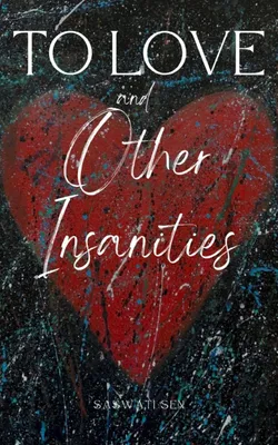 Produktbild von To Love and Other Insanities