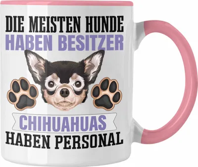 Produktbild von Trendation - Chihuahua Besitzer Tasse Geschenk Lustiger Spruch Geschenkidee Besitzerin Chihuahua Haben Personal (Rosa)