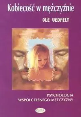 Produktbild von Kobiecość w mężczyźnie - Ole Vedfelt (Buch auf Polnisch)