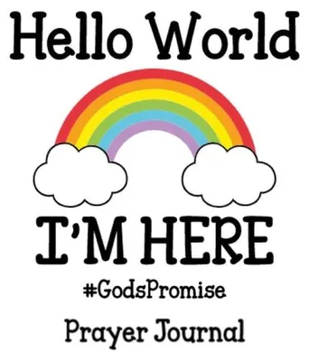 Produktbild von Hello World, I'm Here Prayer Journal