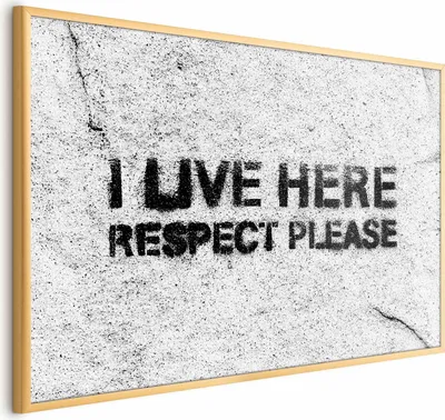 Produktbild von Posterpapier Poster - I Live Here, Respect Please 42x29.7 cm Text m-C-0295-ao-a