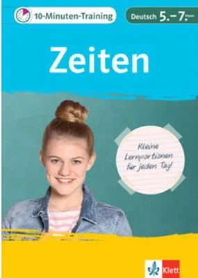 Image de 10-Minuten-Training Deutsch Grammatik Zeiten 5. - 7. Klasse
