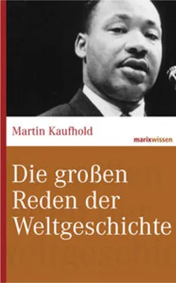 Zdjęcie produktu dla Die großen Reden der Weltgeschichte