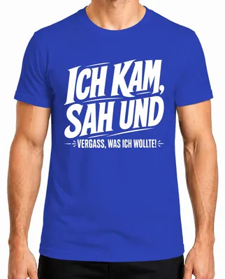 Imagen del producto de Camiseta para hombre, color azul, talla M, con la frase: "Llegué, vi y olvidé lo que quería. Divertido. Sarcástico."