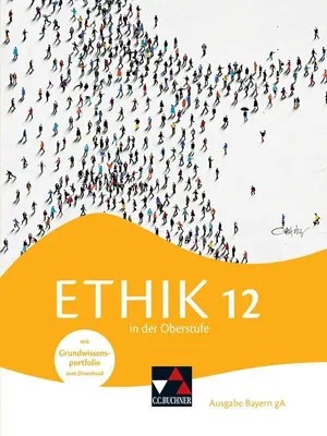 Produktbild von Ethik in der Oberstufe Bayern 12