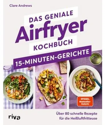 Obrázek produktu pro Das geniale Airfryer-Kochbuch - 15-Minuten-Gerichte